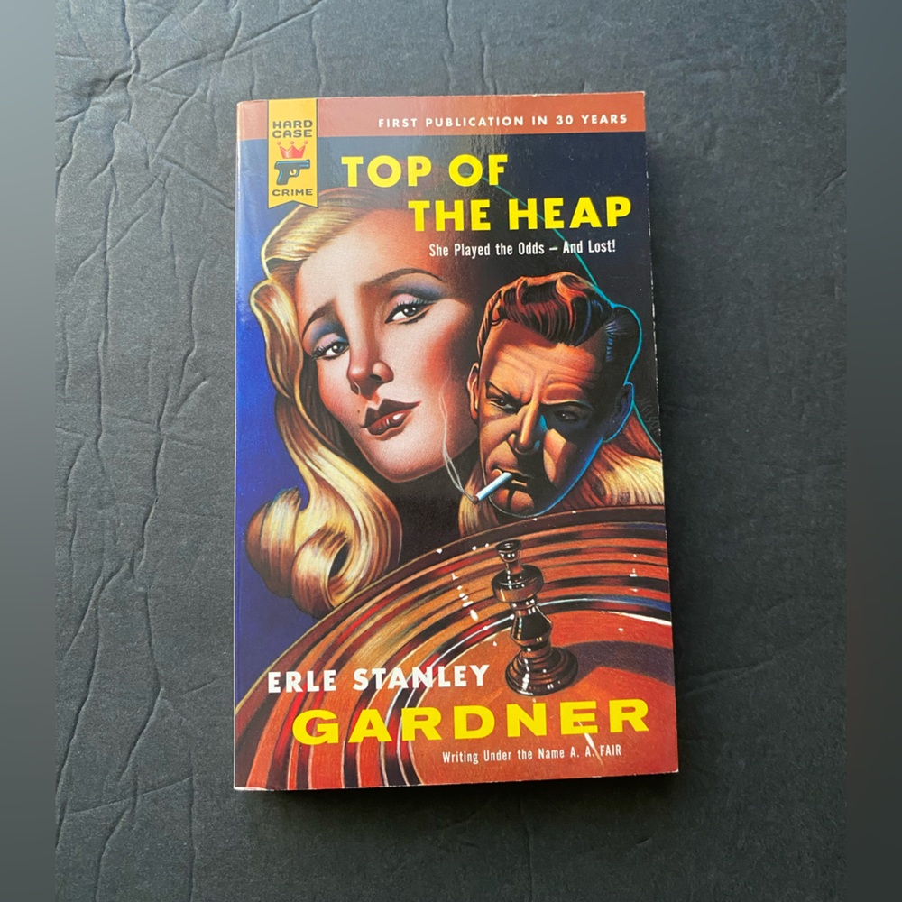 Top of the Heap Erle Stanley Gardner paperback fiction novel detective crime